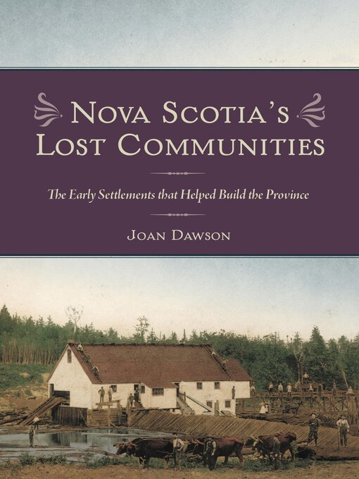 Title details for Nova Scotia's Lost Communities by Joan Dawson - Wait list